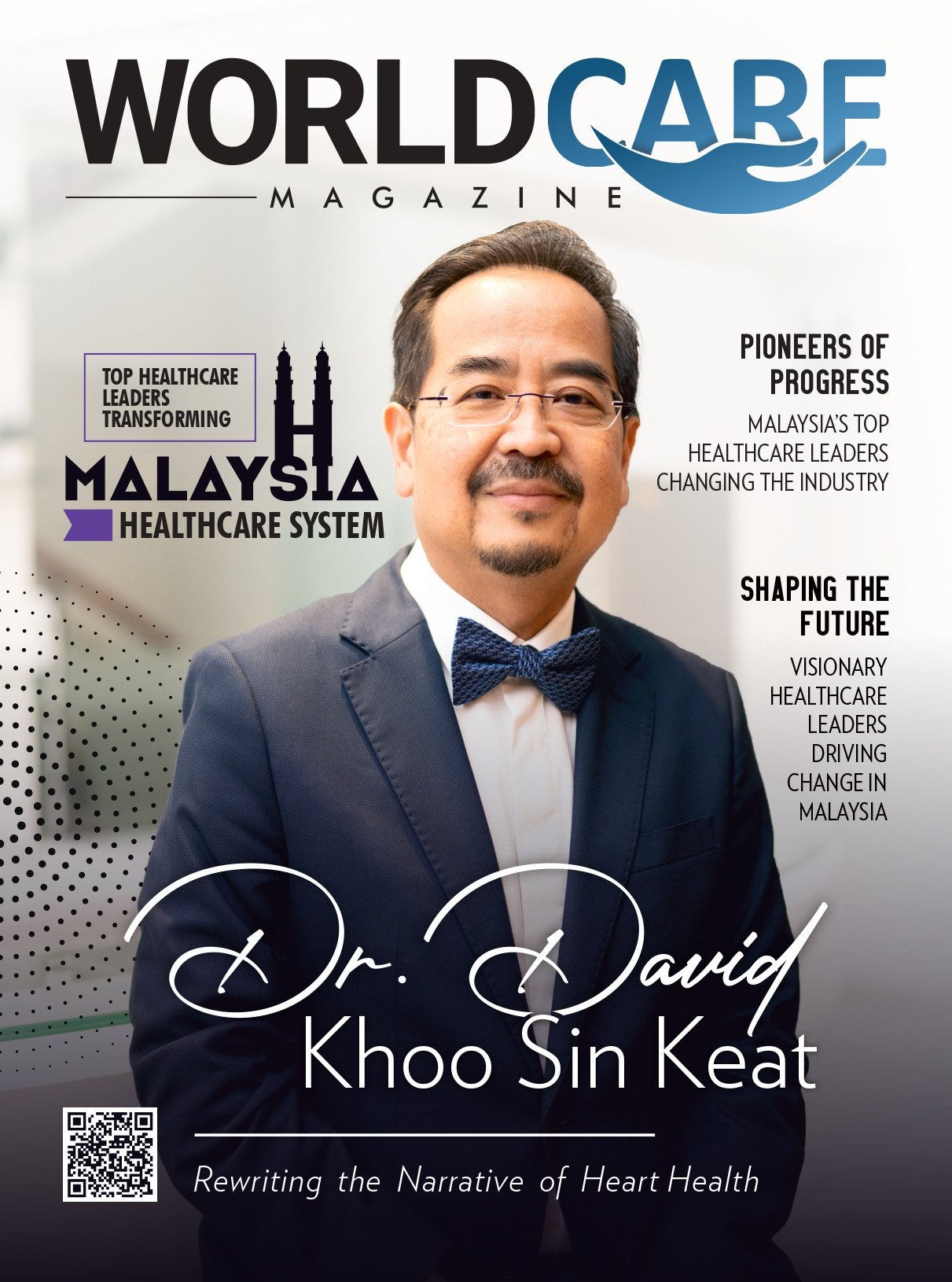Top Healthcare Leaders Transforming Malaysia’s Healthcare System